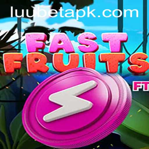 Exploring the Exciting World of FastFruits: A LUUBET Innovation