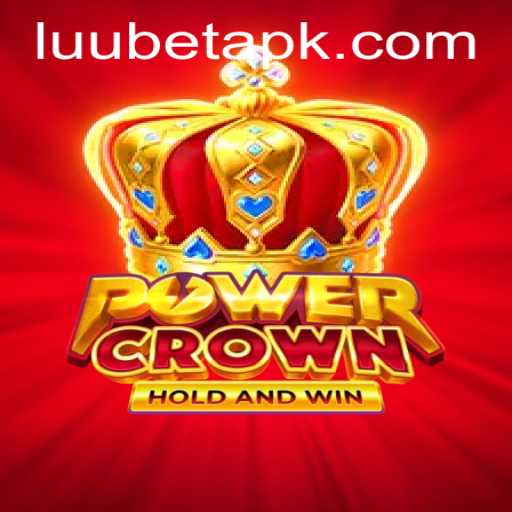 Discovering PowerCrown: A New Gaming Sensation with LUUBET